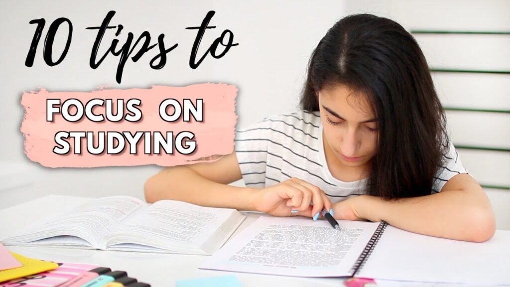 10 tips on focusing study