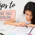 10 tips on focusing study